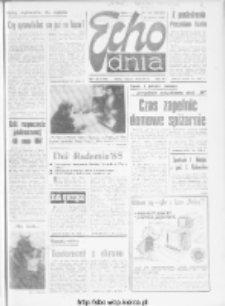 Echo Dnia : dziennik RSW "Prasa-Książka-Ruch" 1985 R.15, nr 181