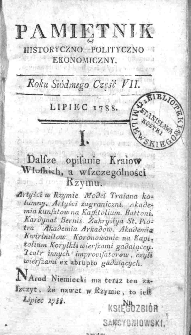 Pamiętnik Historyczno-Polityczno Ekonomiczny : przypadk&oacute;w, ustaw, os&oacute;b, mieysc i pism, wiek nasz szczeg&oacute;lniey interessuiących