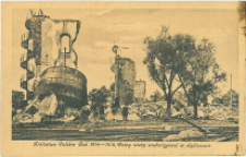 Kr&oacute;lestwo Polskie rok 1914-16, ruiny wieży wodociągowej w Sędziszowie.