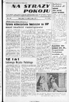 Na Straży Pokoju : organ Komitetu Fabrycznego Polskiej Zjednoczonej Partii Robotniczej, Rady Zakładowej, Dyrekcji i Zarządu ZMP Zakład&oacute;w Metalowych im. gen. Waltera, Radom, 1955, nr 4
