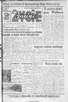 Życie Załogi : organ Samorządu Robotniczego Zakładów Metalowych im. Gen. Waltera w Radomiu, 1972, nr 7