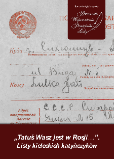 Tatuś wasz jest w Rosji... : listy kieleckich katyńczyków