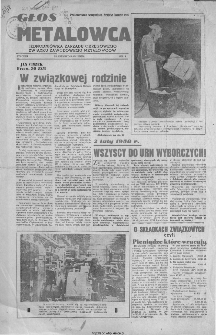 Głos Metalowca: jednodni&oacute;wka Zarządu Okręgowego Związku Zawodowego Metalowc&oacute;w