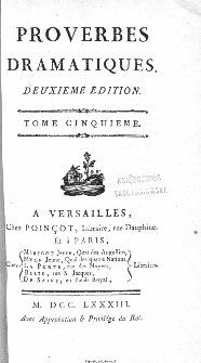 Proverbes Dramatiques. T. 5.
